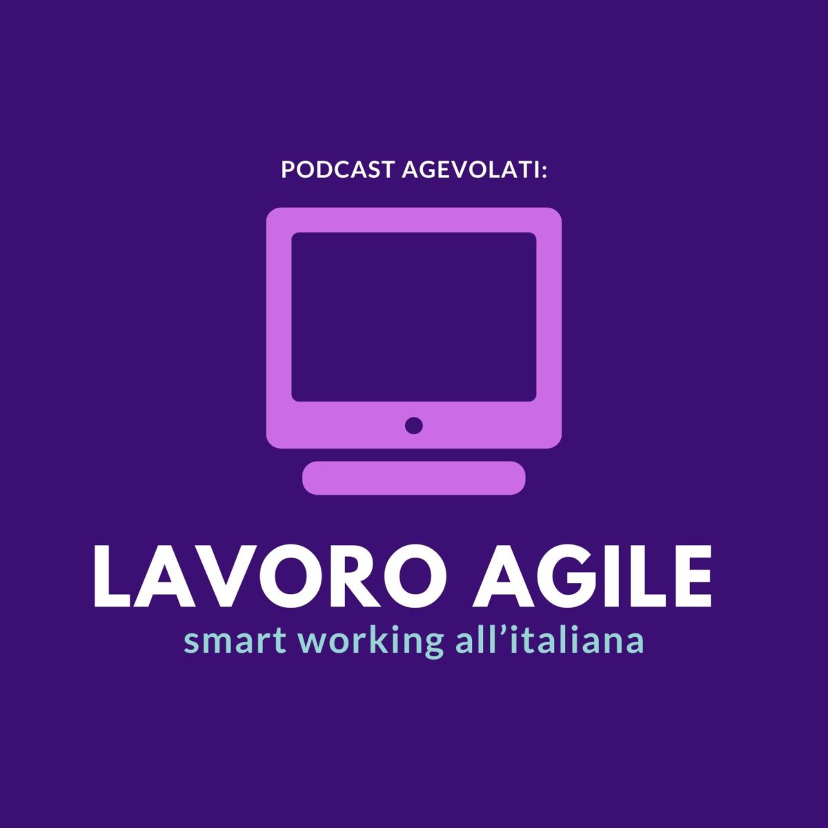 podcast agevolati smart working, immagina in evidenza